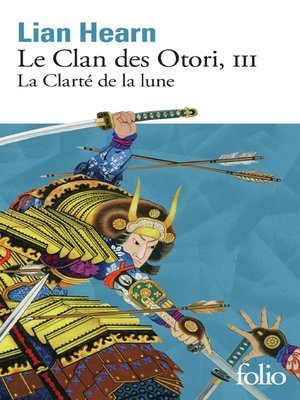 cover image of Le Clan des Otori (Tome 3)--La Clarté de la lune